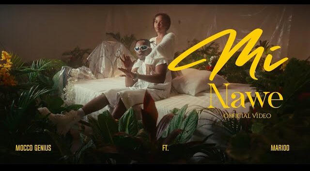 VIDEO : Mocco Genius Ft. Marioo – Mi Nawe (Mp4 Download)